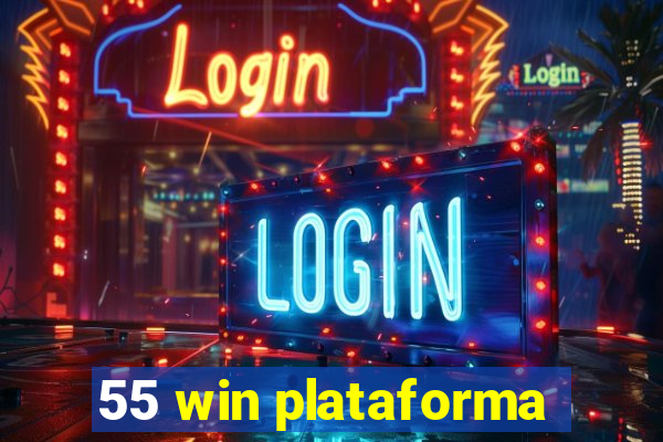 55 win plataforma